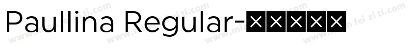 Paullina Regular字体转换
